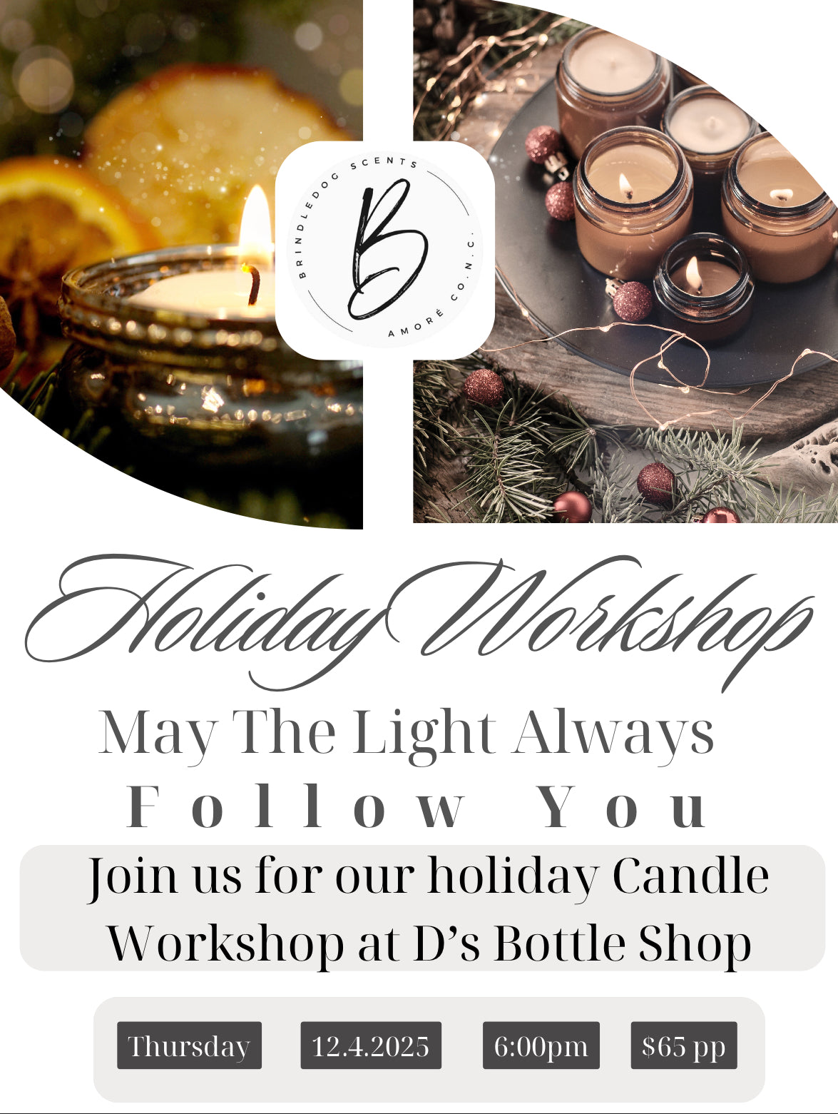 D's Holiday Candle Workshop