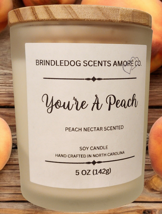 You're A Peach 5 oz Handcrafted Soy Candle Clear Frosted Jar